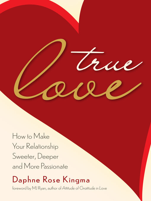 Title details for True Love by Daphne Rose Kingma - Available